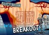 Break Out(越狱第二季-兄弟囚徒)