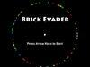 Brick Evader(是男人就撐個100秒吧!!)